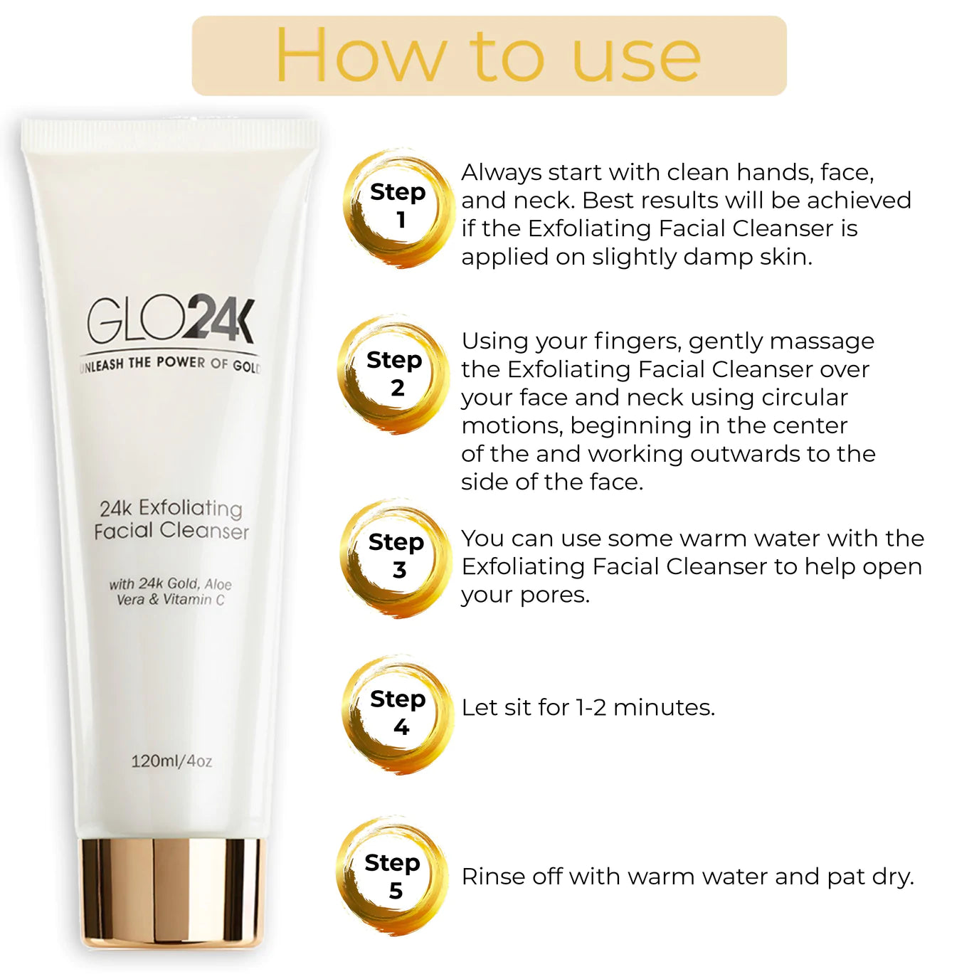How to use GLO24K 24k Exfoliating Facial Cleanser
