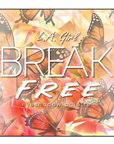 LA Girl BREAK FREE EYESHADOW - Be You, packaging