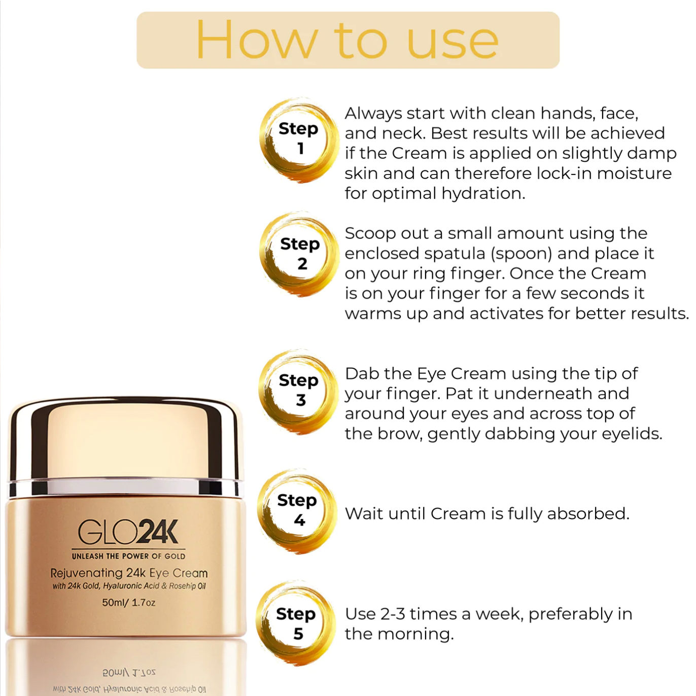 How to use GLO24K Rejuvenating 24k Eye Cream