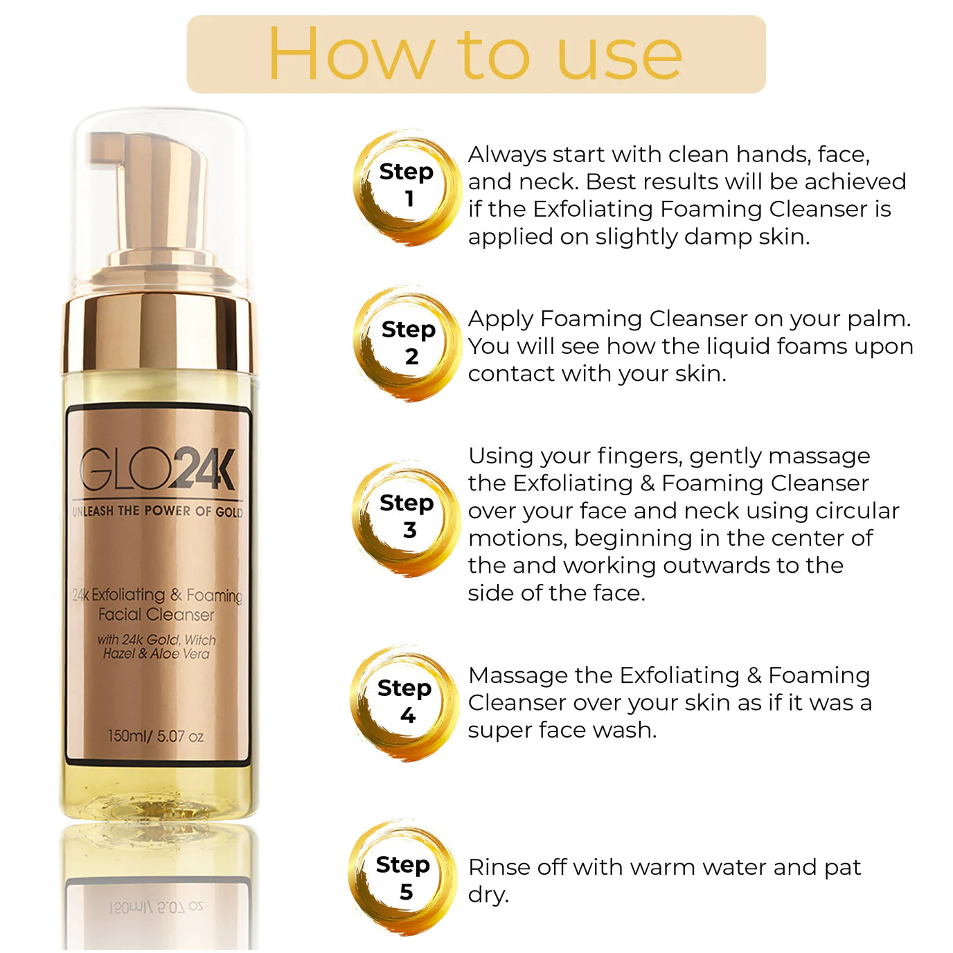 How to use GLO24K 24K Exfoliating &amp; Foaming Facial Cleanser