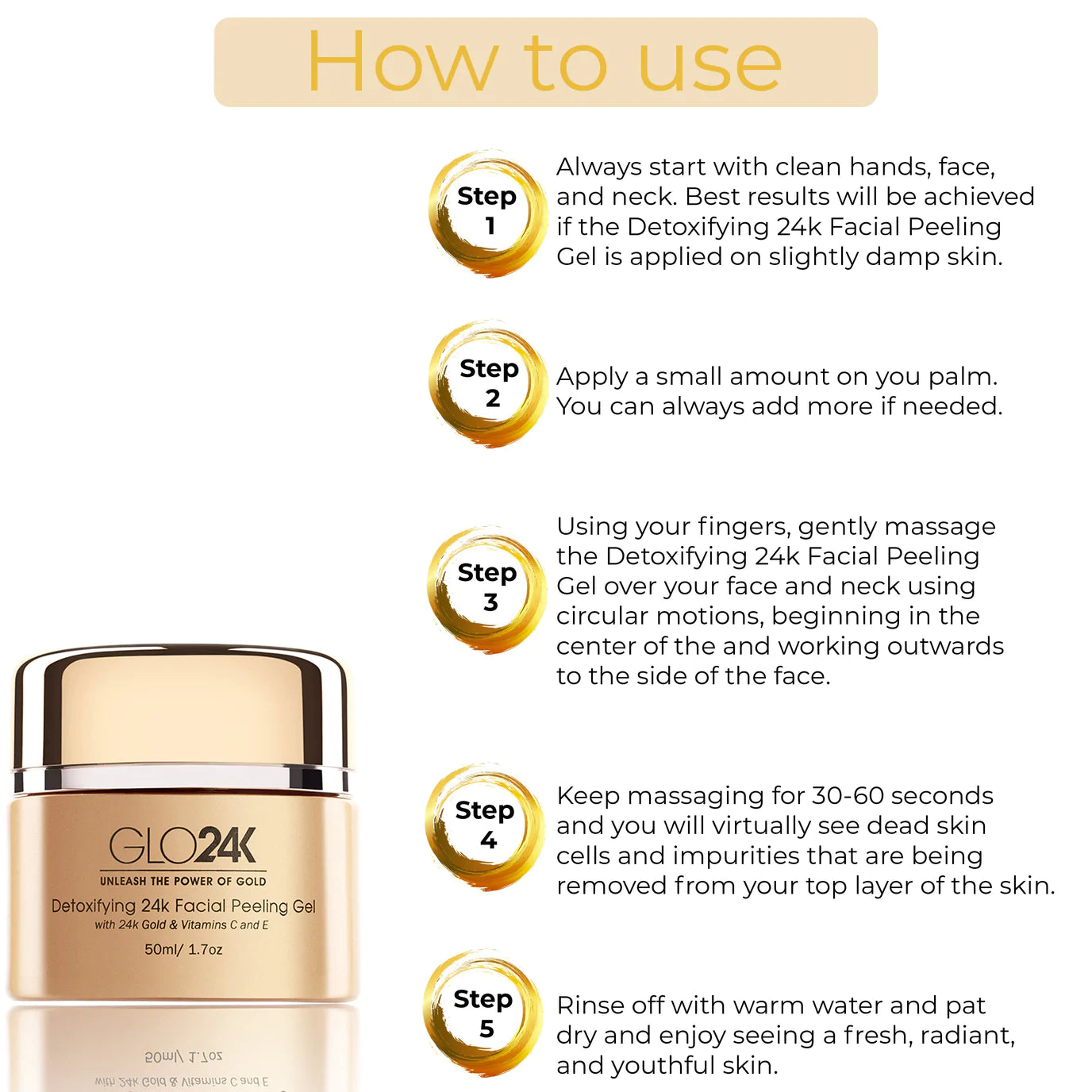How to use GLO24K Detoxifying 24k Facial Peeling Gel